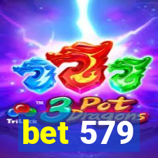 bet 579